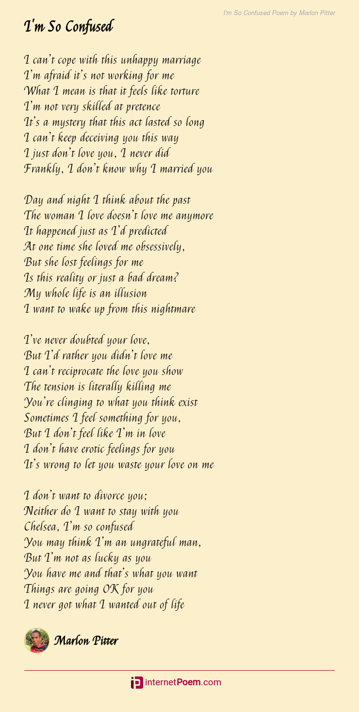 I'm So Confused Poem by Marlon Pitter