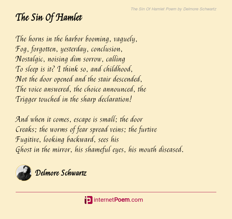 The Sin Of Hamlet Poem by Delmore Schwartz
