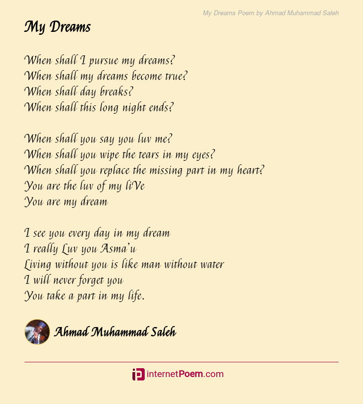 My Dreams Poem By Ahmad Muhammad Saleh