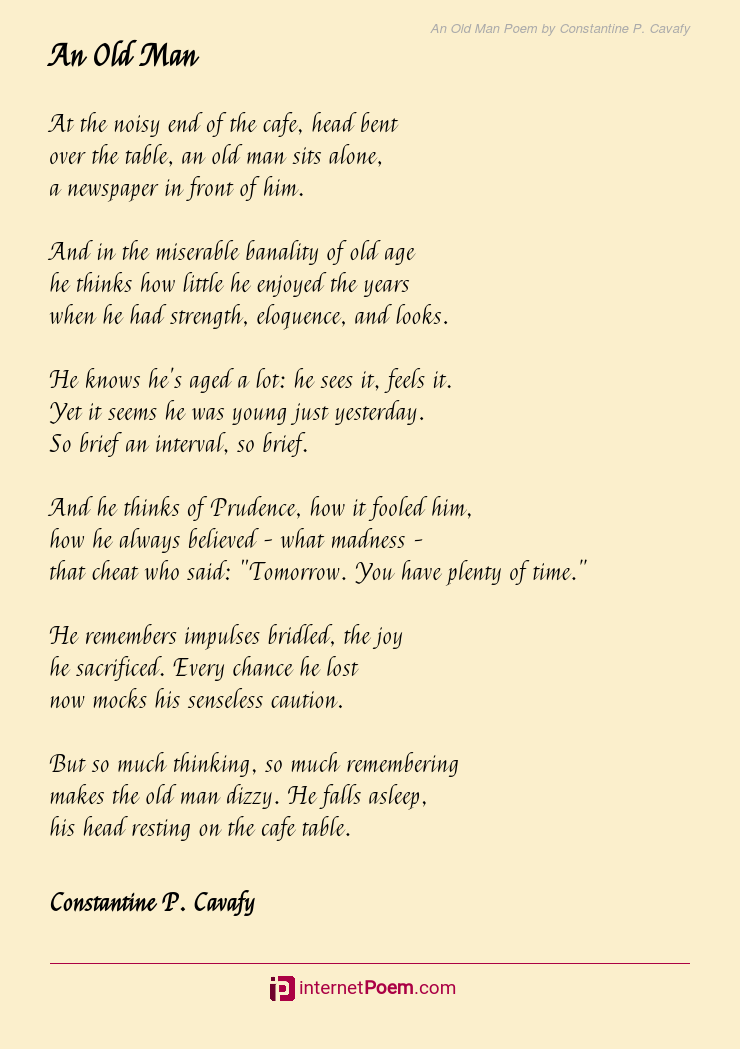 An Old Man Poem By Constantine P Cavafy