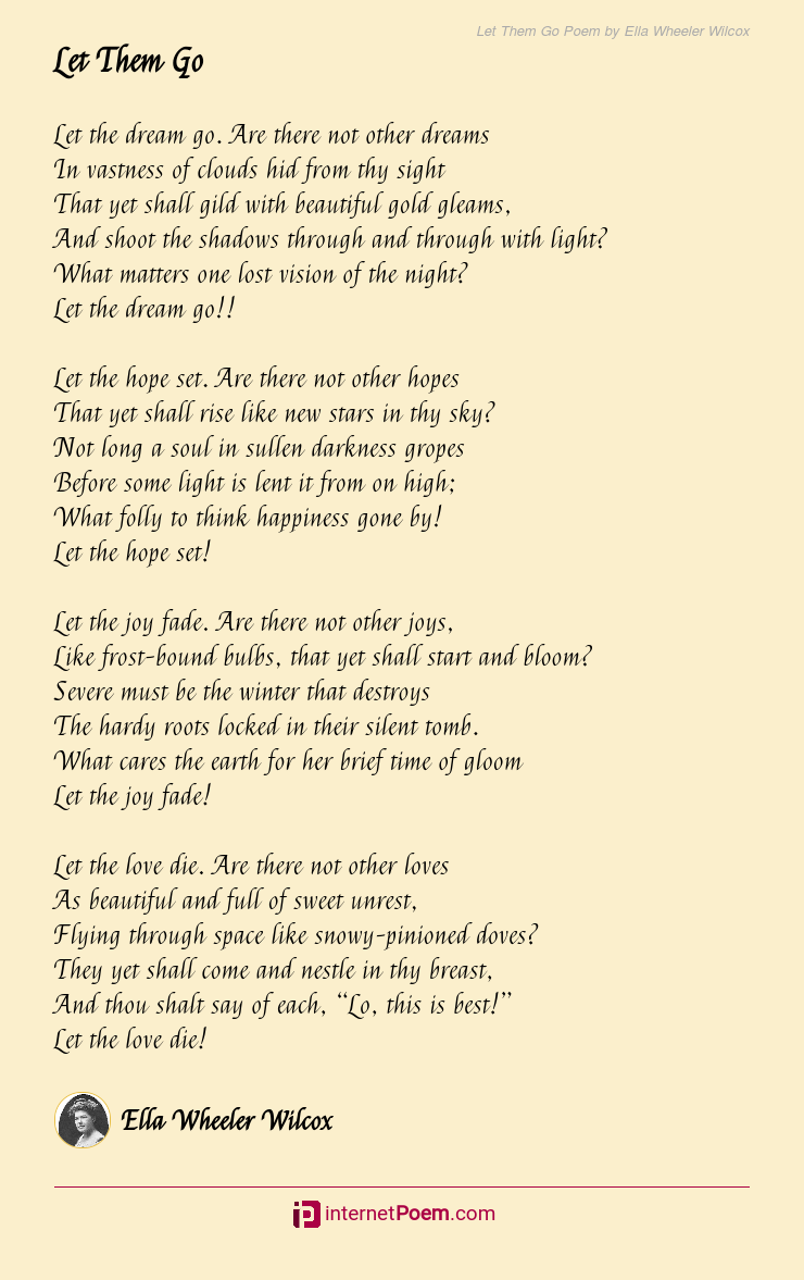 Let Them Go Poem By Ella Wheeler Wilcox