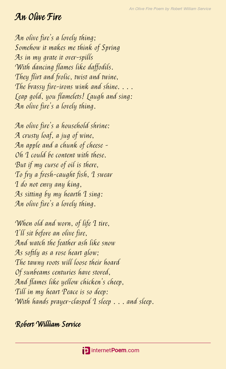 An Olive Fire Poem by Robert William Service