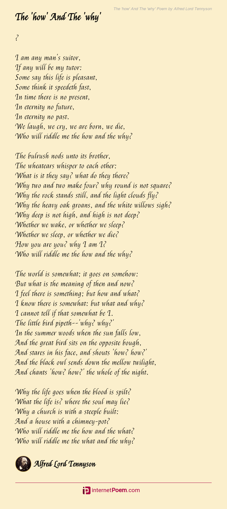 The 'how' And The 'why' Poem by Alfred Lord Tennyson