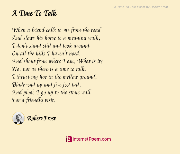 A Time To Talk Poem by Robert Frost