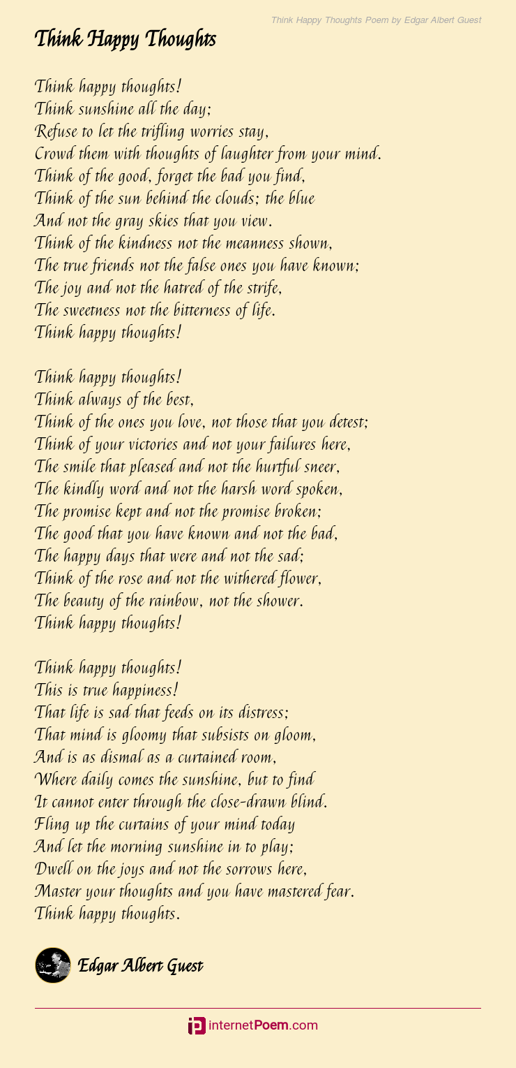 Think Happy Thoughts Poem by Edgar Albert Guest
