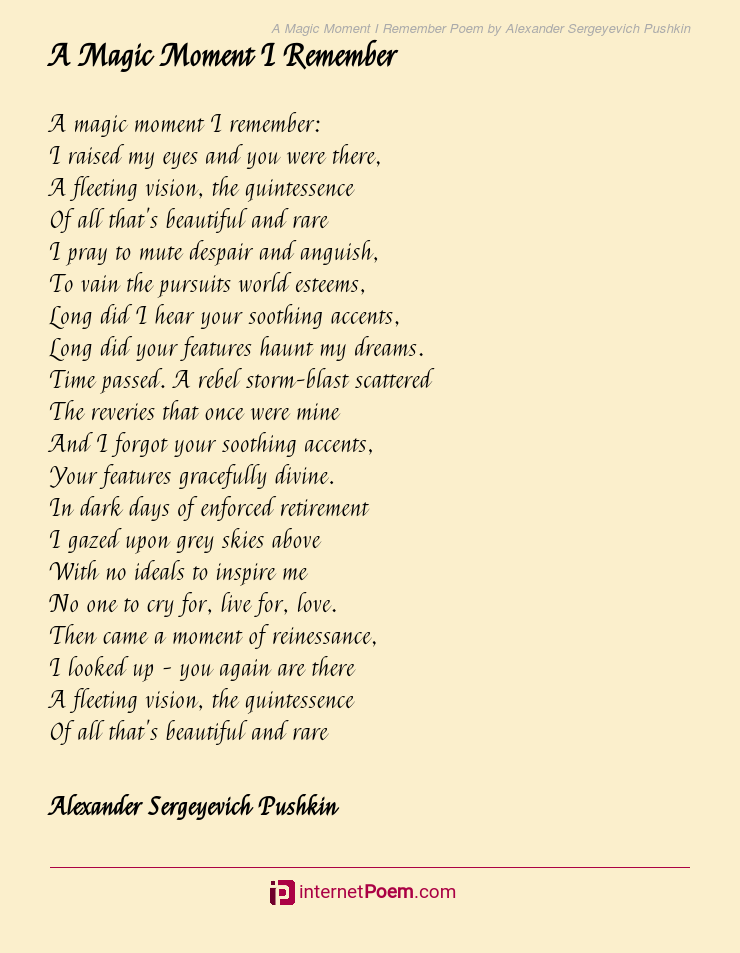 A Magic Moment I Remember Poem by Alexander Sergeyevich Pushkin