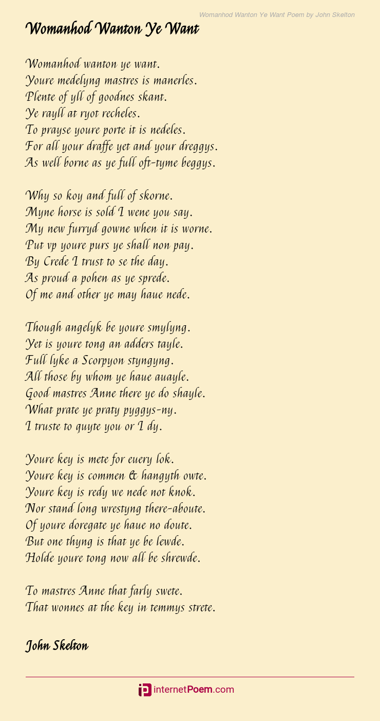Womanhod Wanton Ye Want Poem by John Skelton