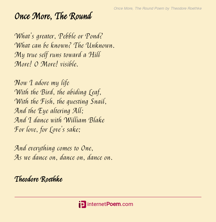 Once More, The Round Poem by Theodore Roethke