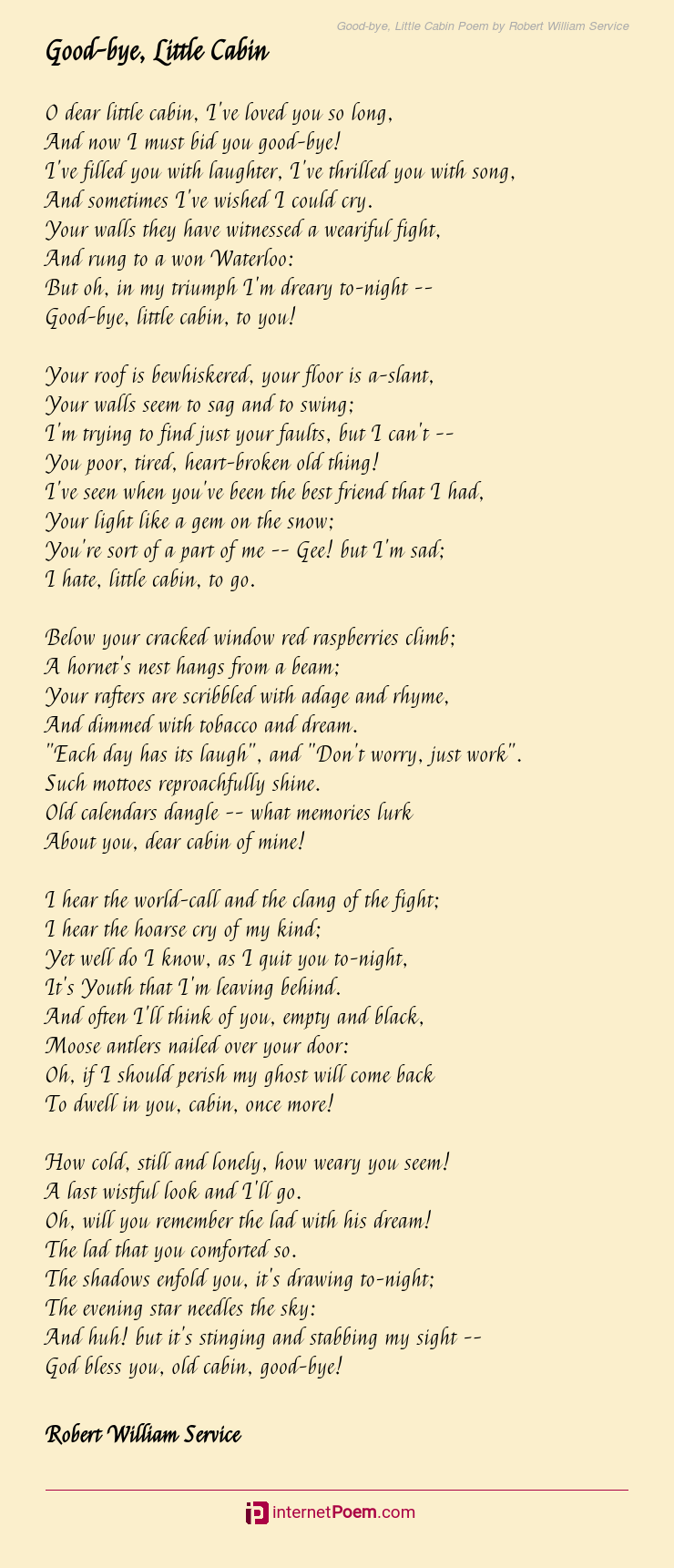 Good-bye, Little Cabin Poem by Robert William Service