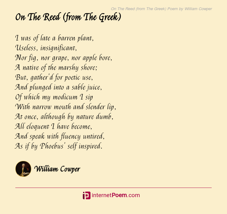 On The Reed (from The Greek) Poem by William Cowper