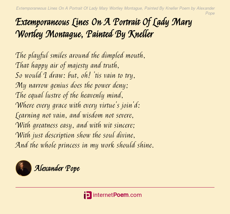 Extemporaneous Lines On A Portrait Of Lady Mary Wortley Montague