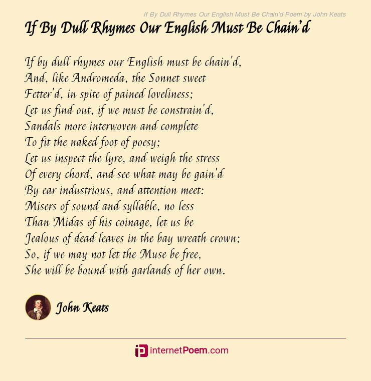 poem rhymes must poems chain keats dull john english