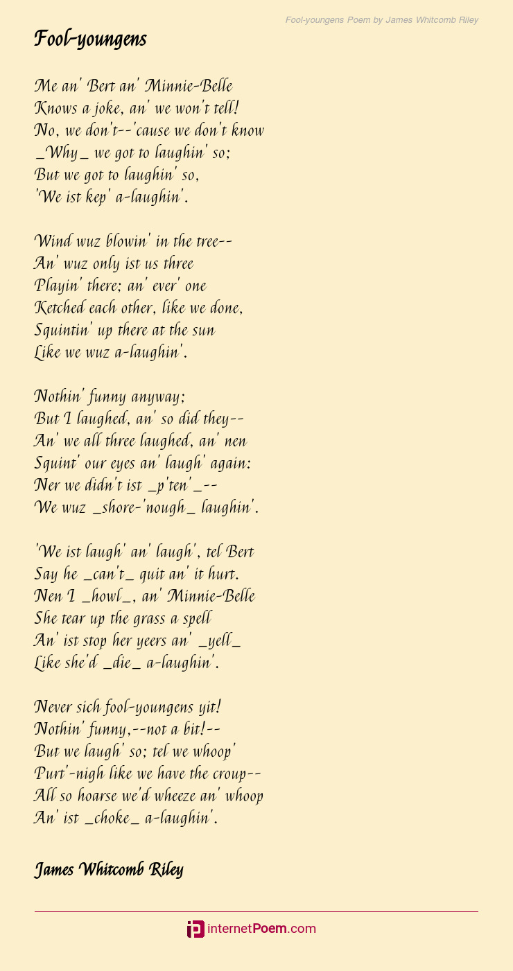 https://internetpoem.com/img/poems/348/fool-youngens-poem-by-james-whitcomb-riley.png