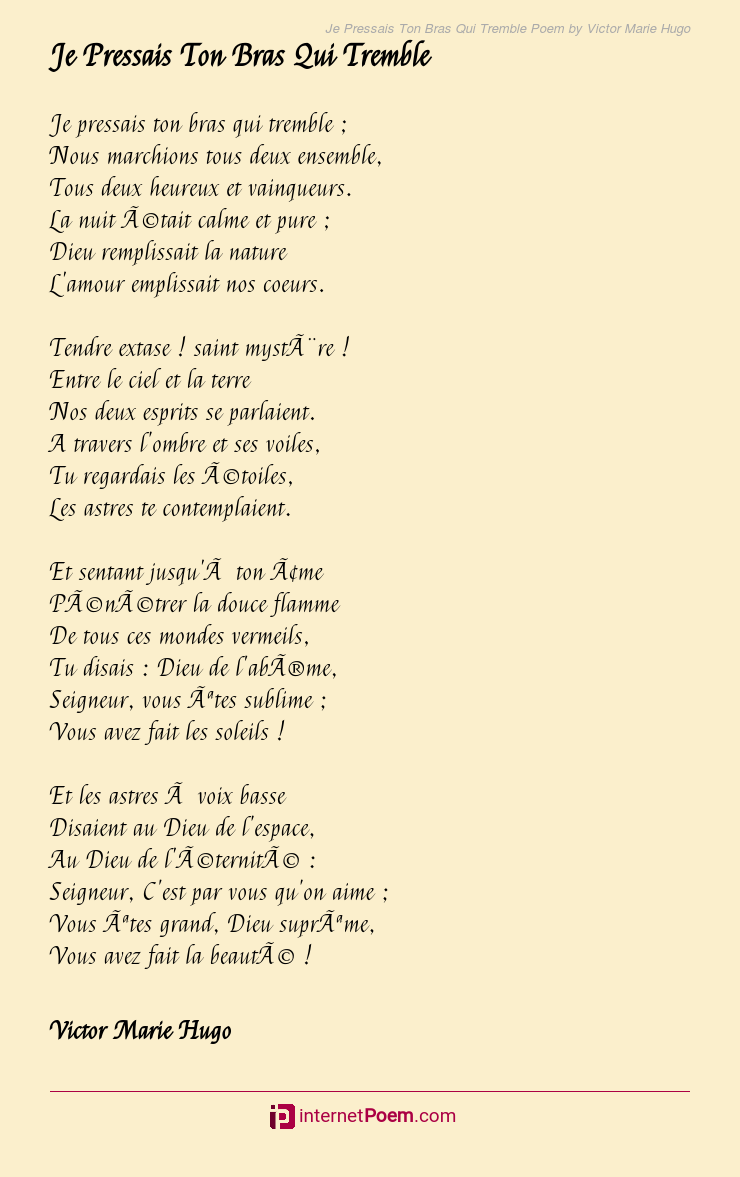 Je Pressais Ton Bras Qui Tremble Poem by Victor Marie Hugo
