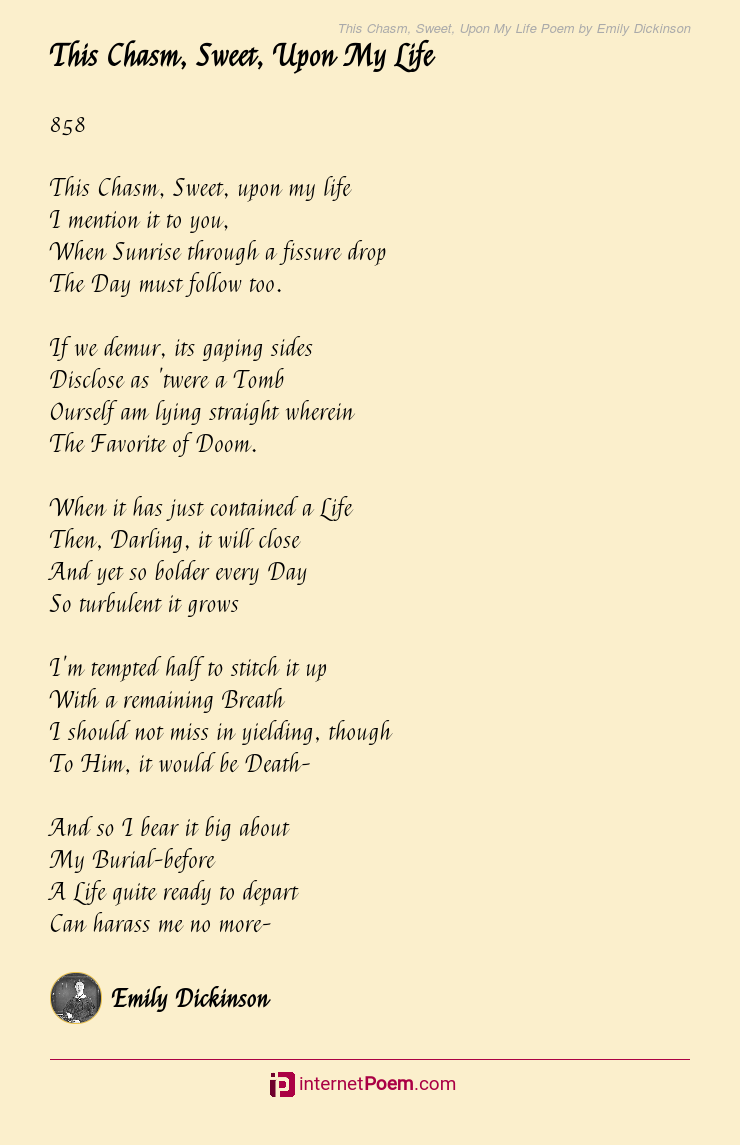 This Chasm Sweet Upon My Life Poem By Emily Dickinson