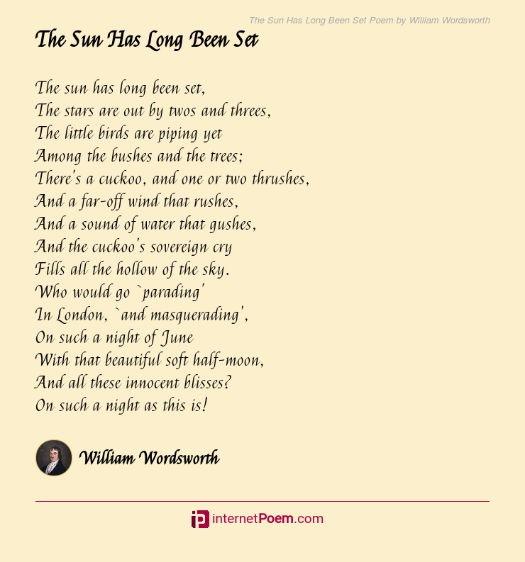 The Sun Has Long Been Set Poem by William Wordsworth