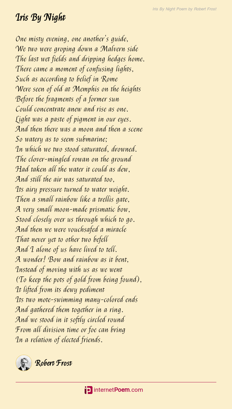 Iris By Night Poem by Robert Frost