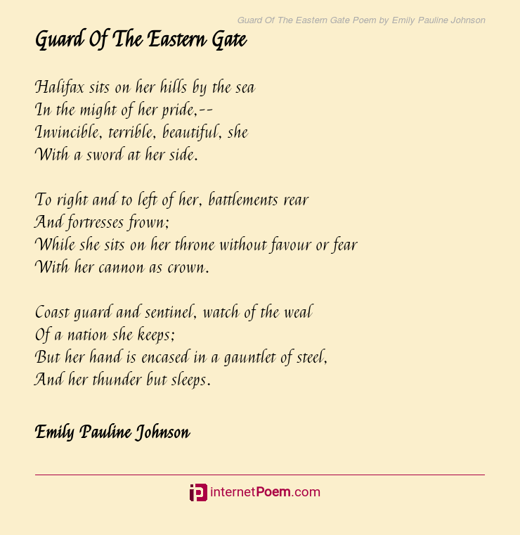 Guard Of The Eastern Gate Poem by Emily Pauline Johnson