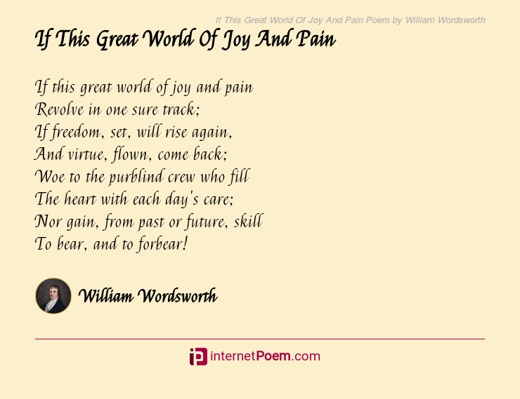 If This Great World Of Joy And Pain Poem by William Wordsworth