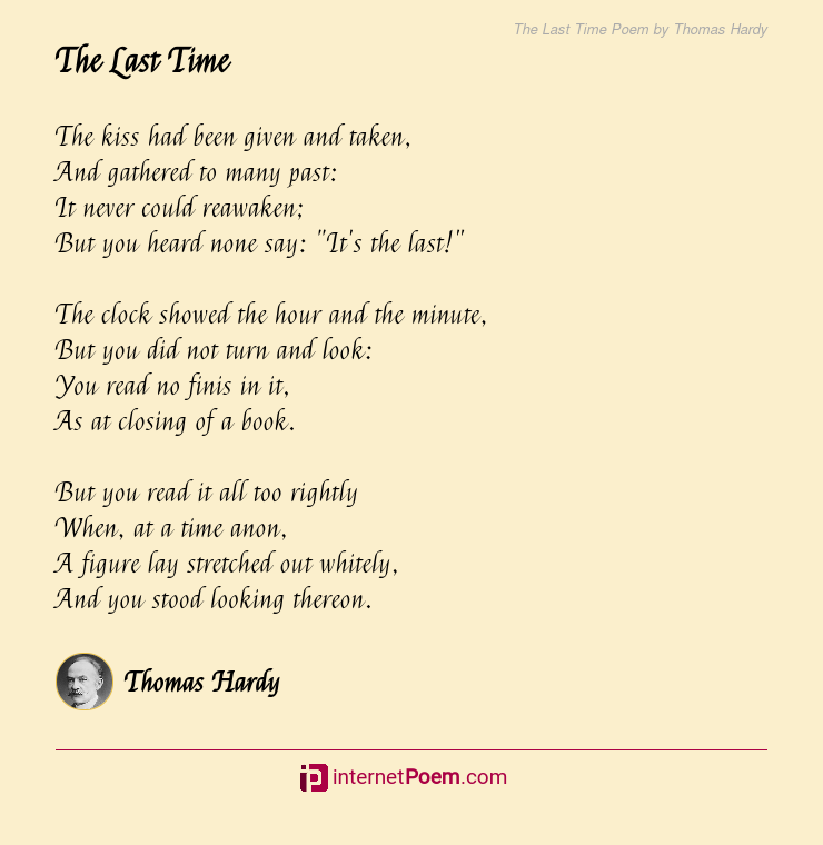 The Last Time Poem By Thomas Hardy