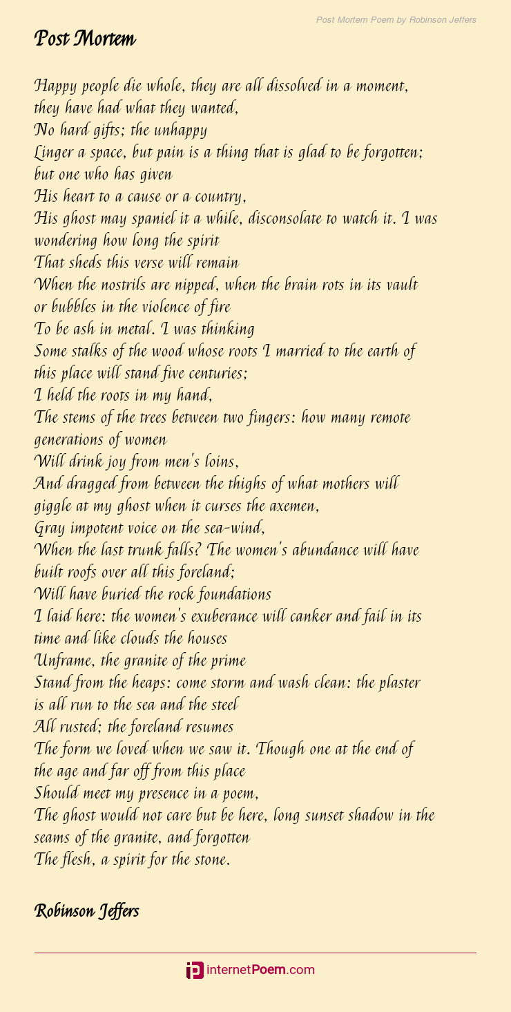 Post Mortem Poem By Robinson Jeffers