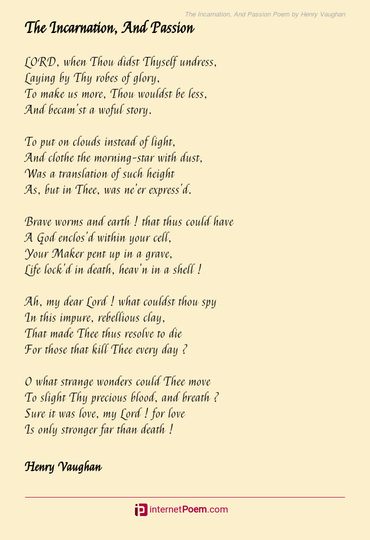 The Incarnation, And Passion Poem by Henry Vaughan