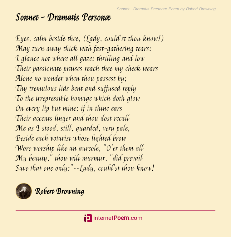 Sonnet - Dramatis Personæ Poem by Robert Browning