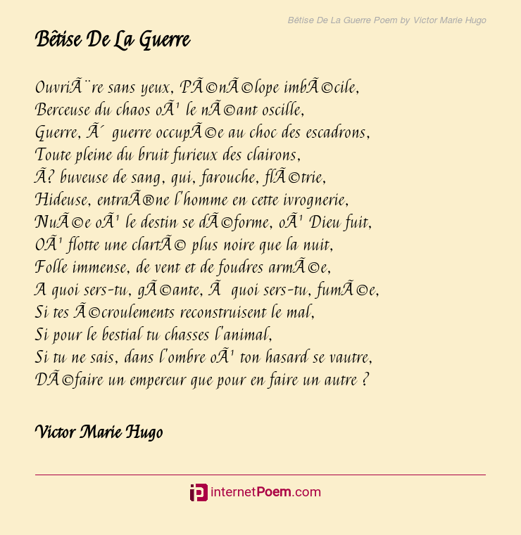 Bêtise De La Guerre Poem by Victor Marie Hugo
