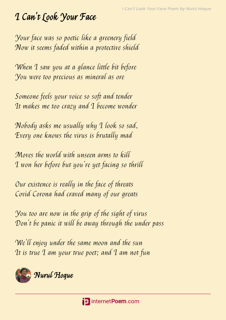 I Can't Look Your Face Poem by Nurul Hoque