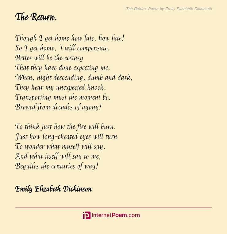 The Return. Poem by Emily Elizabeth Dickinson