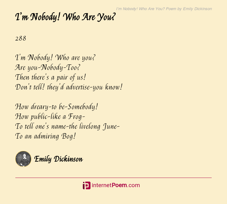 I'm Nobody! Who Are You? Poem by Emily Dickinson