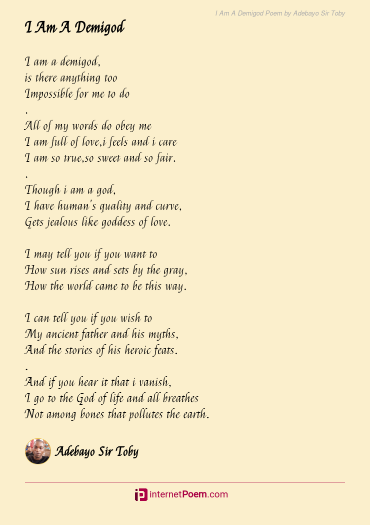 I Am A Demigod Poem by Adebayo Sir Toby
