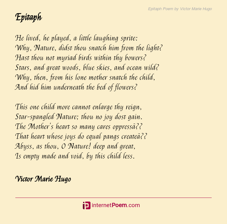Epitaph Poem by Victor Marie Hugo