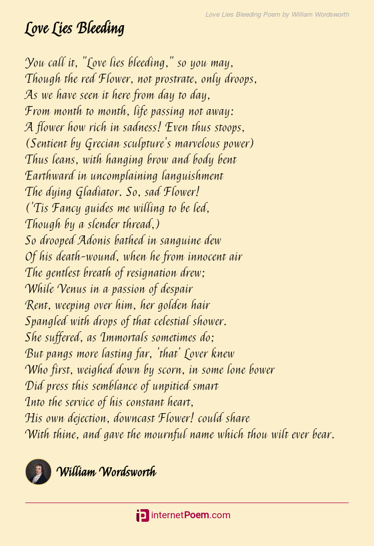 Love Lies Bleeding Poem by William Wordsworth