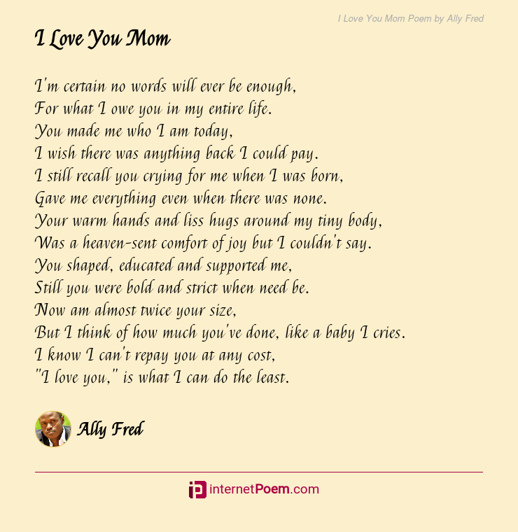 I Love You Mom Poem By Ally Fred