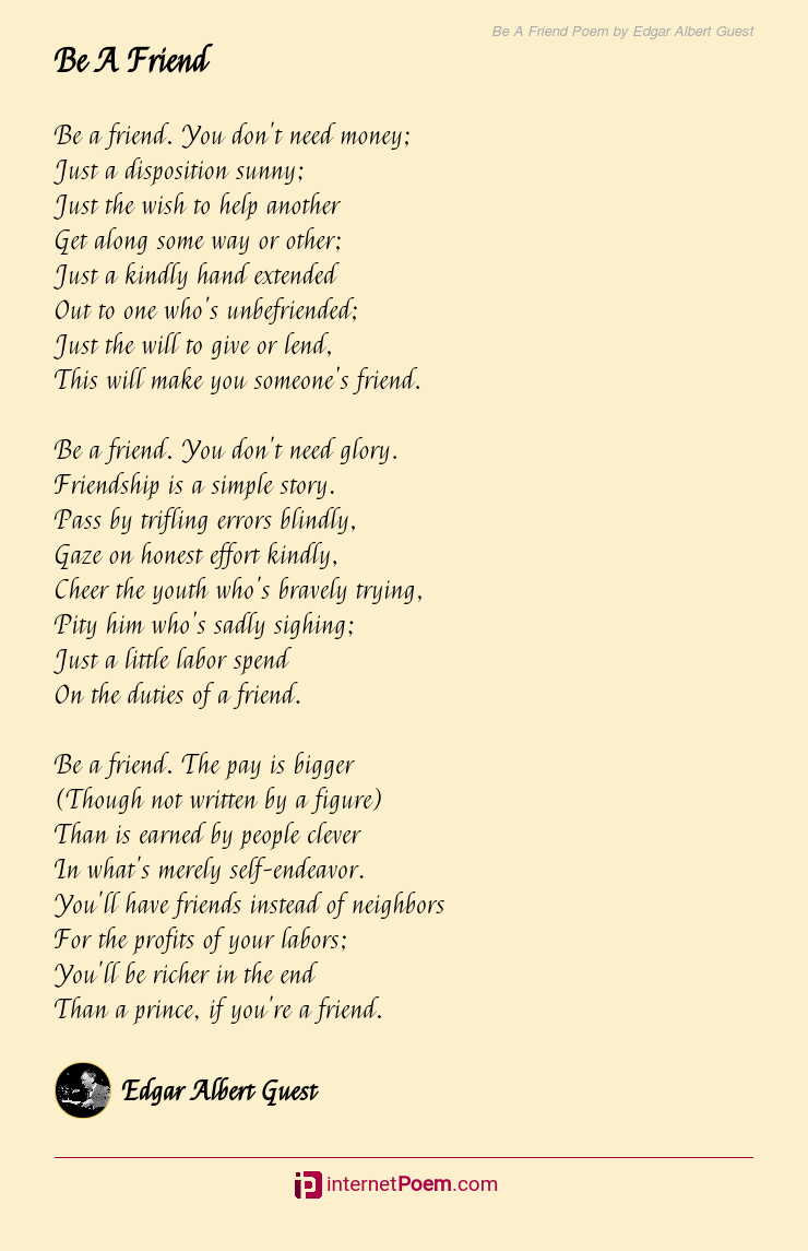 Be A Friend Poem by Edgar Albert Guest