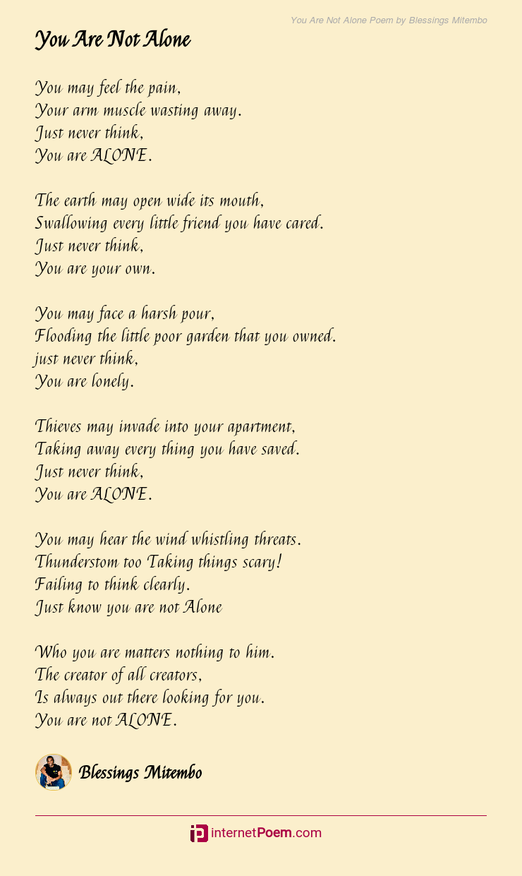 You Are Not Alone Poem by Blessings Mitembo