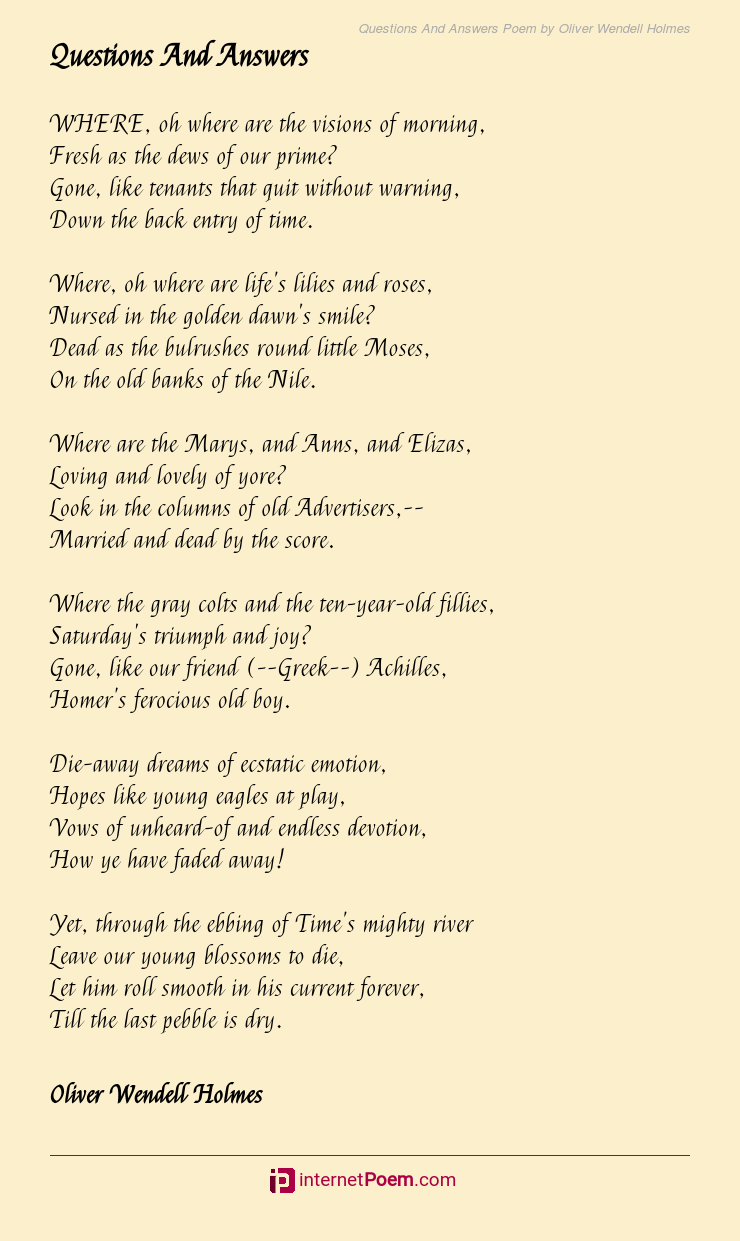 Questions And Answers Poem by Oliver Wendell Holmes