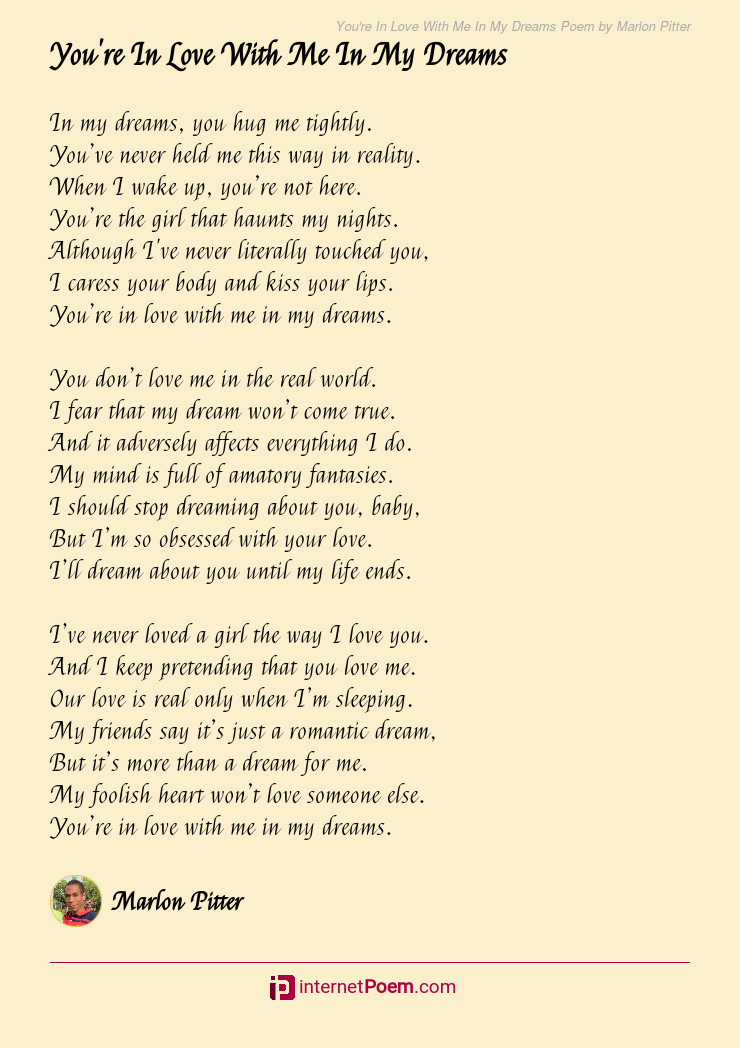 You Re In Love With Me In My Dreams Poem By Marlon Pitter