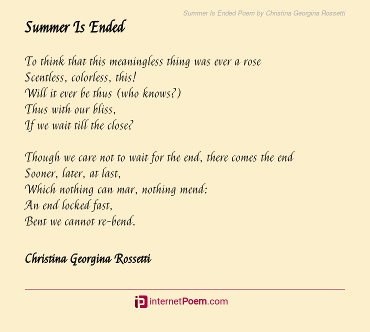 Summer Is Ended Poem by Christina Rossetti
