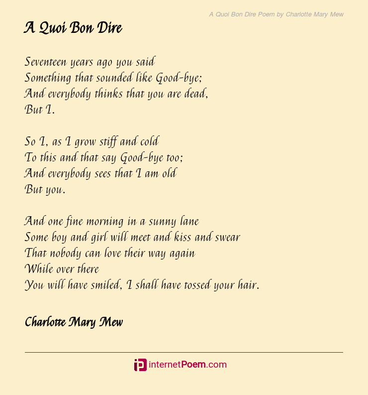 A Quoi Bon Dire Poem by Charlotte Mary Mew