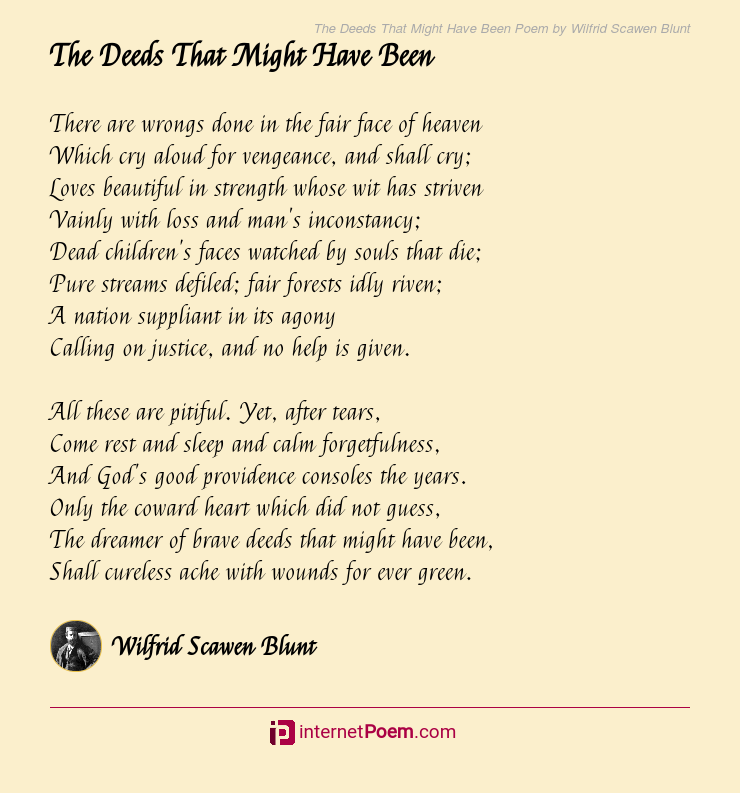 The Deeds That Might Have Been Poem By Wilfrid Scawen Blunt