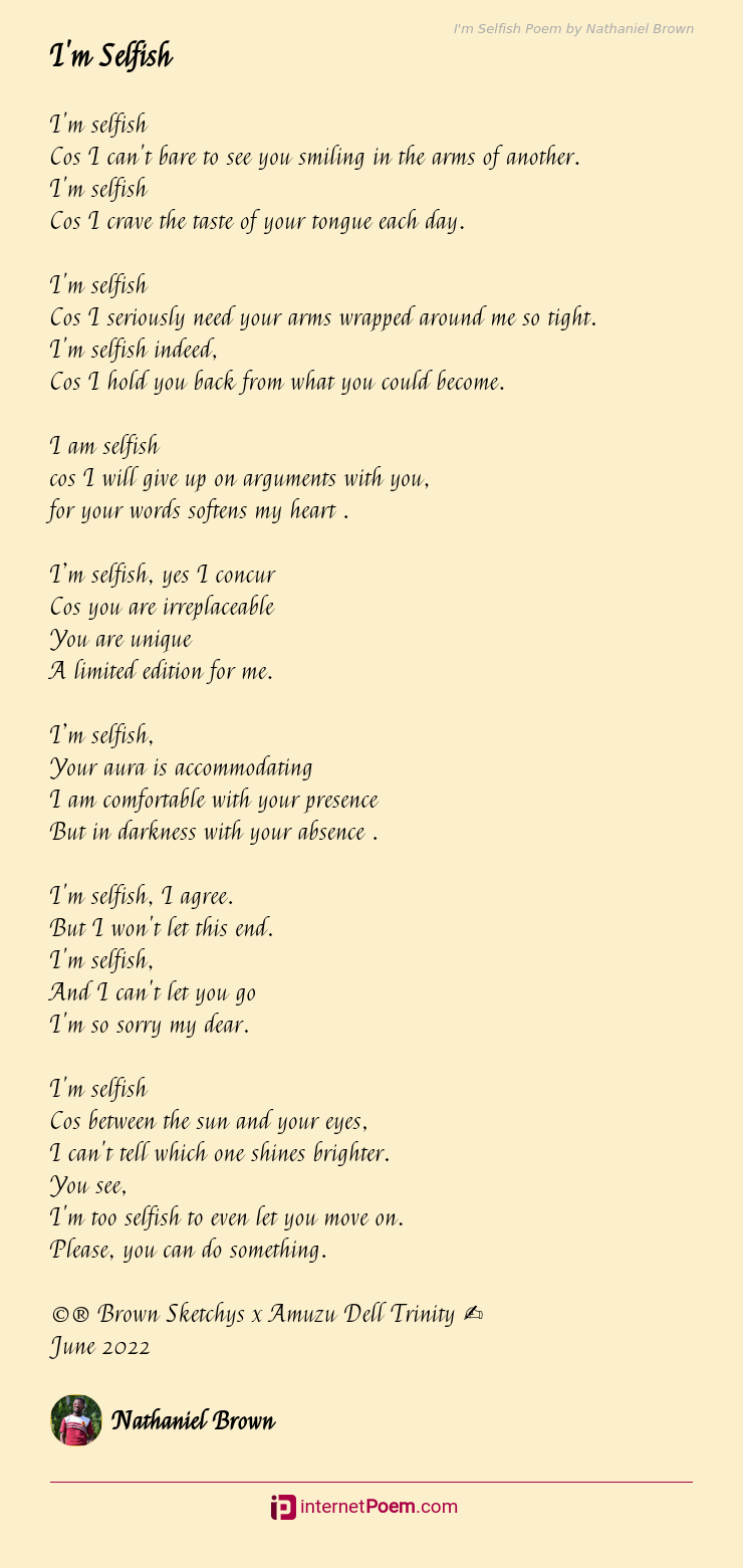 I'm Selfish Poem by Nathaniel Brown