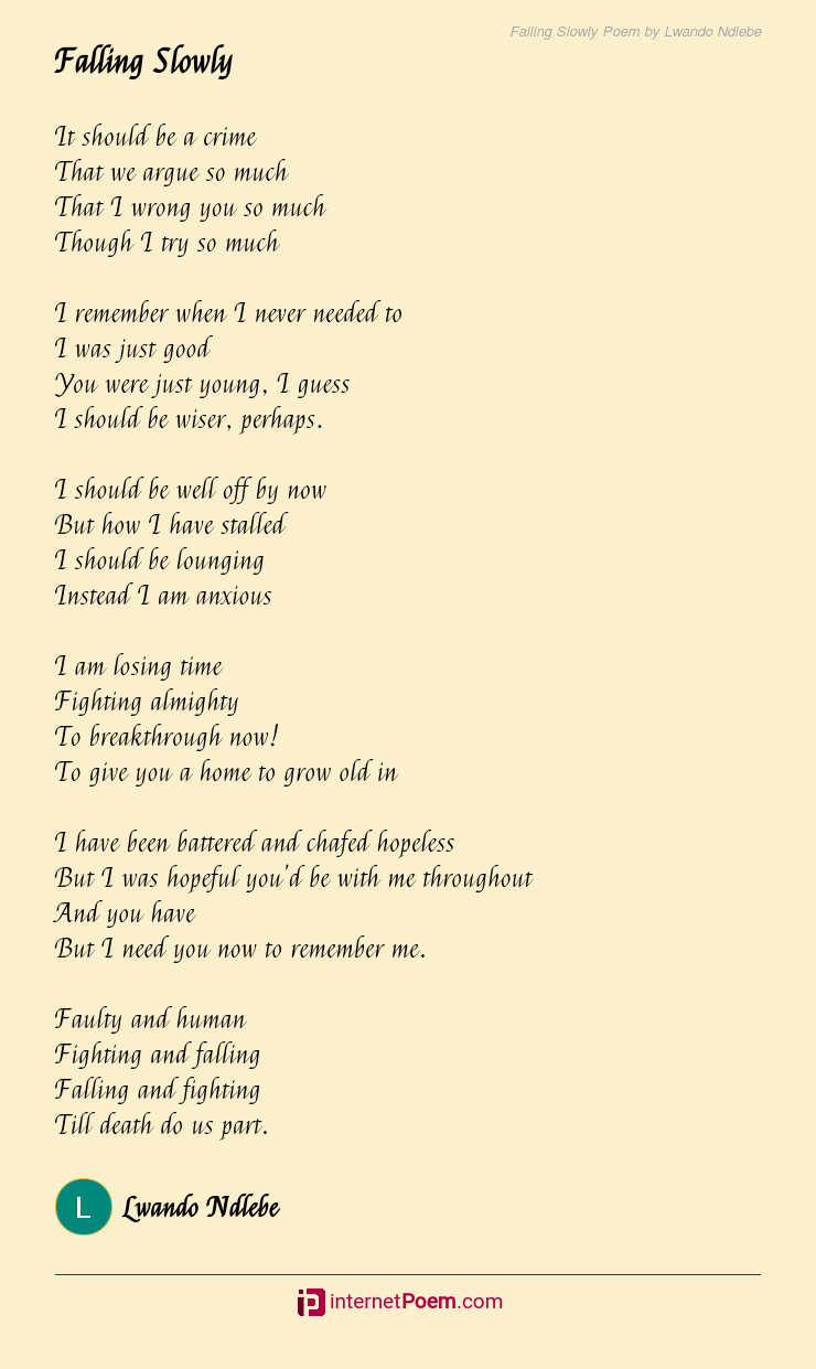 Falling Slowly Poem by Lwando Ndlebe