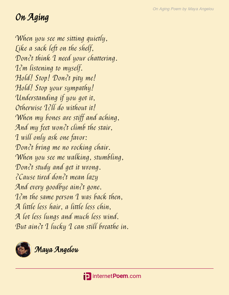 On Aging Poem By Maya Angelou