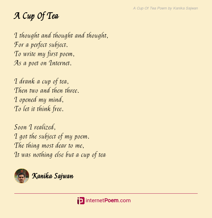 A Cup Of Tea Poem By Kanika Sajwan