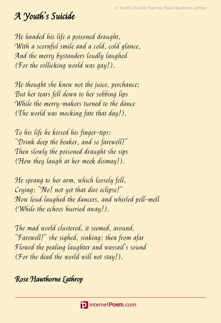 A Youth's Suicide Poem by Rose Hawthorne Lathrop