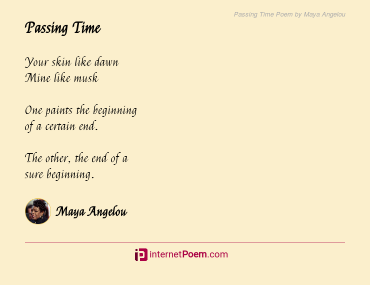 Passing Time Poem by Maya Angelou