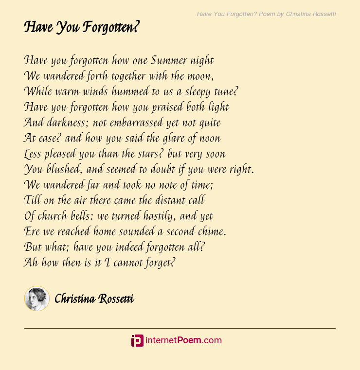 Have You Forgotten? Poem by Christina Rossetti