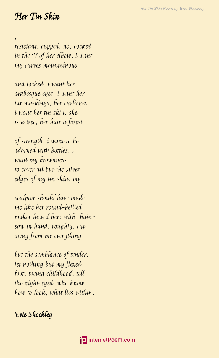 Her Tin Skin Poem by Evie Shockley